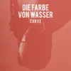 Curse - Die Farbe von Wasser